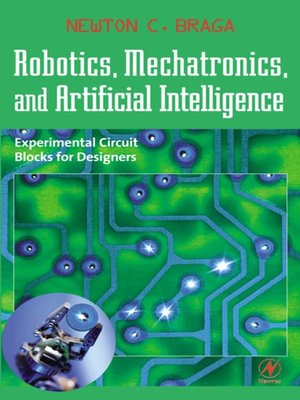 cover image of Robotics, Mechatronics, and Artificial Intelligence